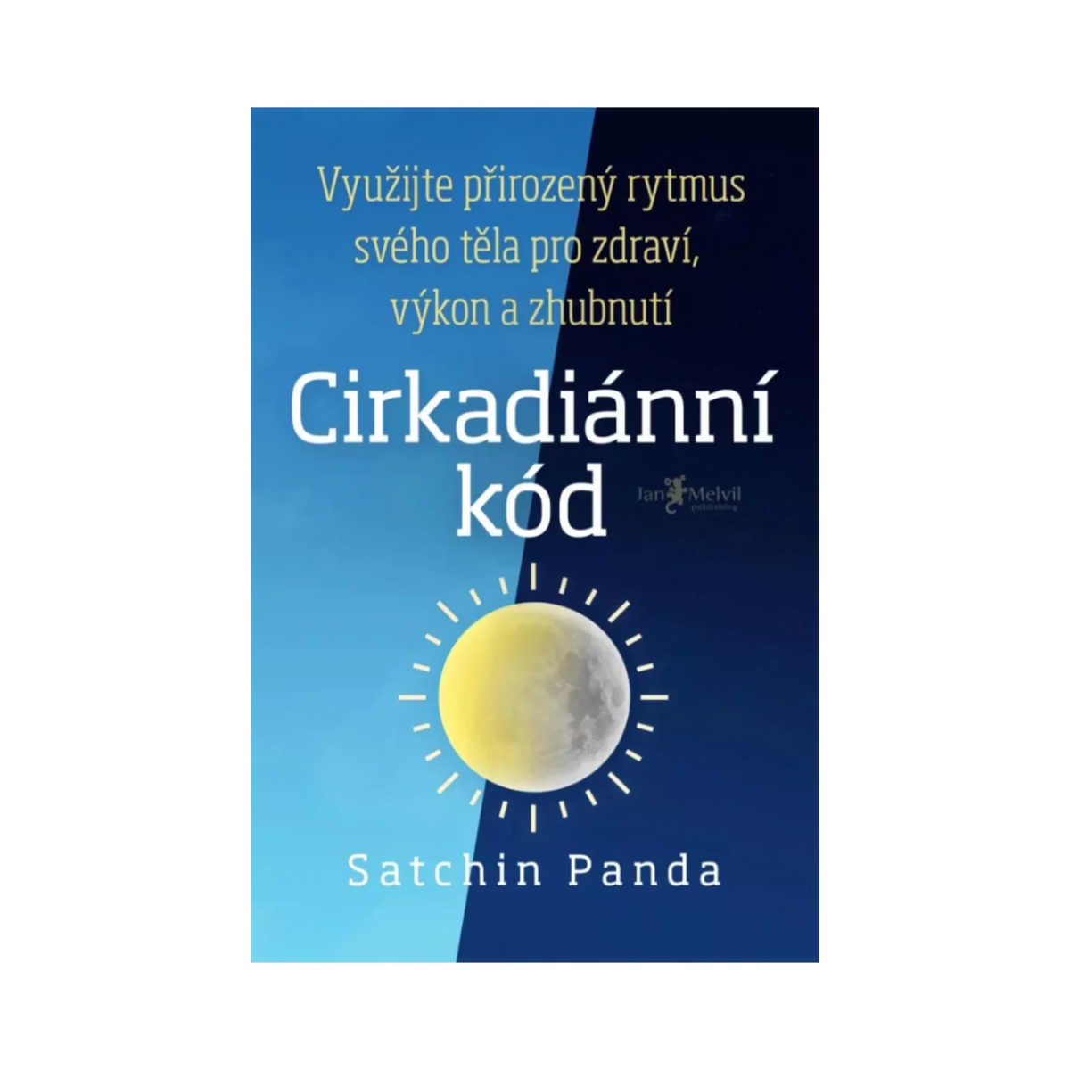 Cirkadiánní kód – Satchin Panda